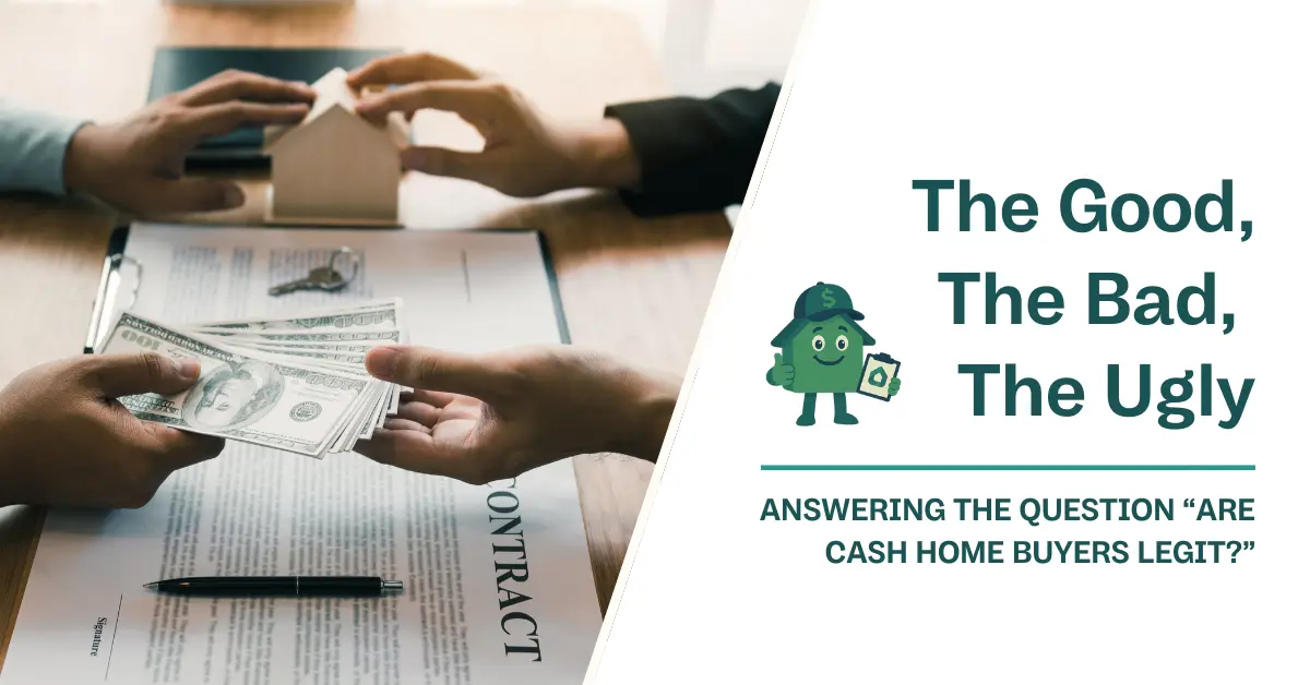 Are cash home buyers legit? A Seller's Guide